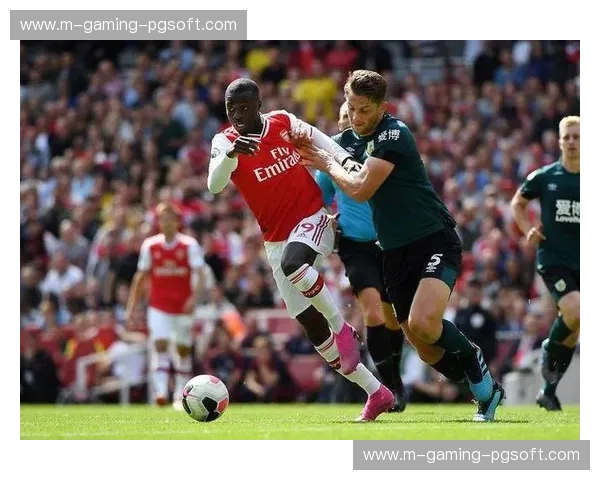 帕克反击定位球寻机会 伯恩利战术风格面临调整压力