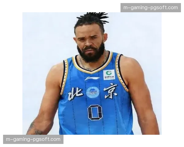 麦基两战31分13板 北京禁区防守硬度获实质提升